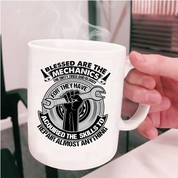 Awesome Mechanics Coffee Mug, Blessed Are The Mechanics Cup