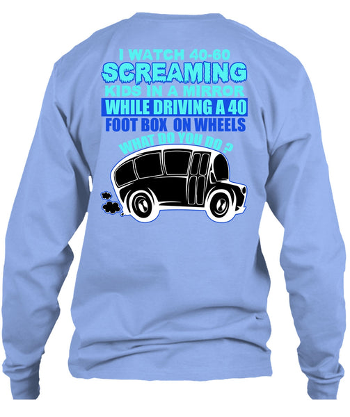 I Watch 40-60 Screaming Kids T Shirt, I Love Bus T Shirt