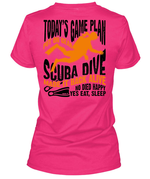 Today's Game Plan T Shirt, I Love Diving T Shirt