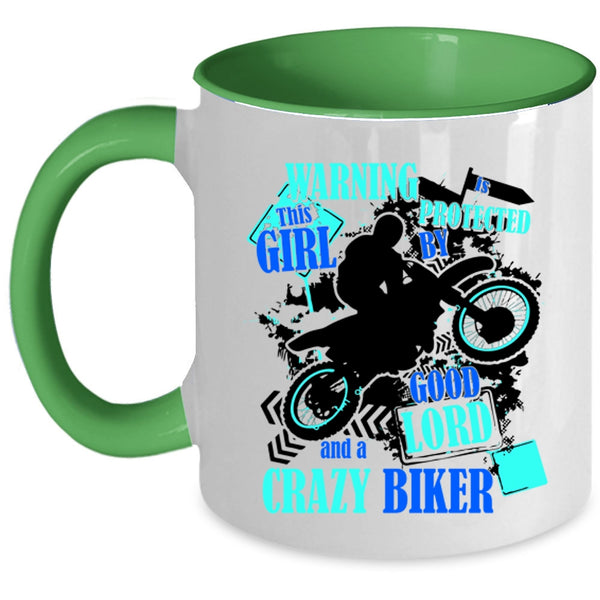 Cute Girls Coffee Mug, This Girl Is Protected By A Crazy Biker Accent Mug