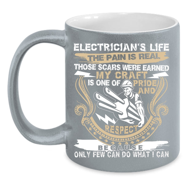 Electrician's Life Coffee Mug, Cool Gift For Electricians Coffee Cup