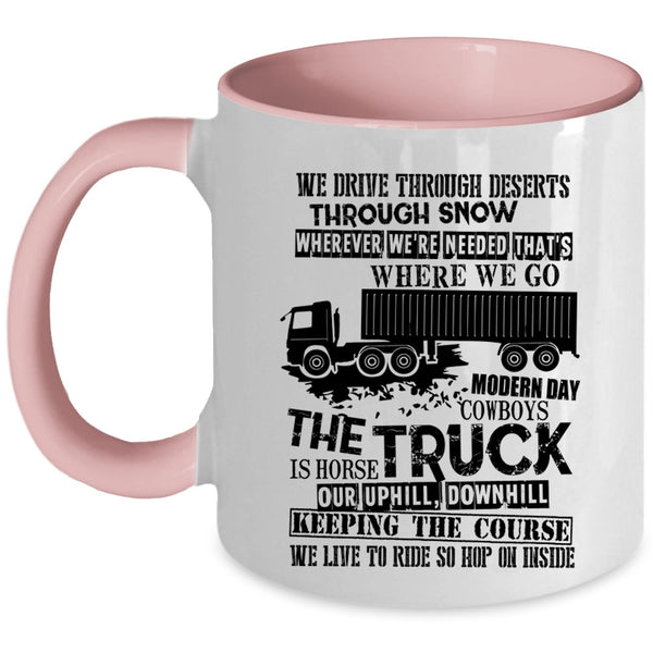 Funny Gift For Truckers Coffee Mug, The Truck Accent Mug