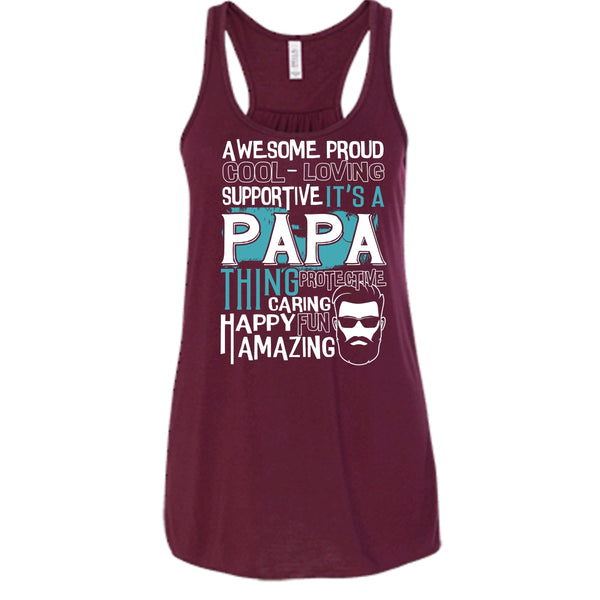 Awesome Proud T Shirt, It's A Papa Thing T Shirt, Cool T Shirt