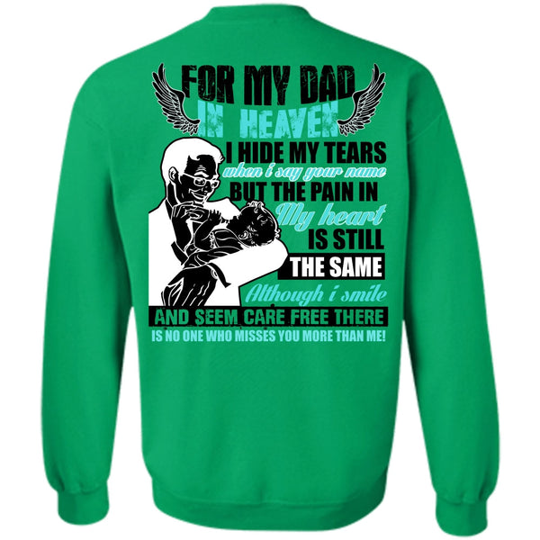 I Love My Dad T Shirt, For My Dad In Heaven Sweatshirt