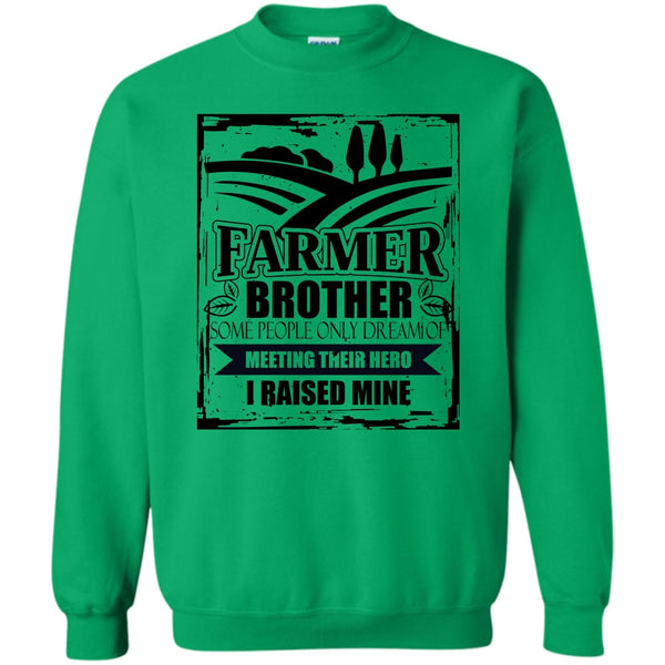 Gift For Farmer T Shirt, Farmer Brother Sweatshirt