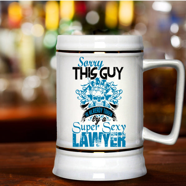 Husband Beer Stein 22oz, This Guy Is Already Taken By A Lawyer Beer Mug