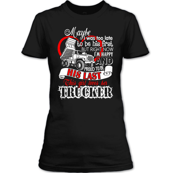 This Girls Loves Her Trucker T Shirt, Coolest Trucker T Shirt