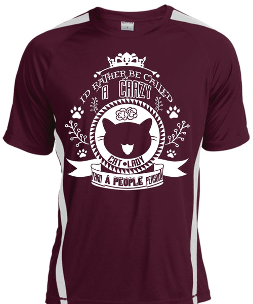 I'd Rather Be Called A Crazy Cat Lady T Shirt, My Favorite T Shirt