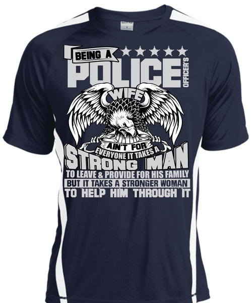Being A Police Officer's Wife T Shirt, Strong Man T Shirt, Cool Shirt