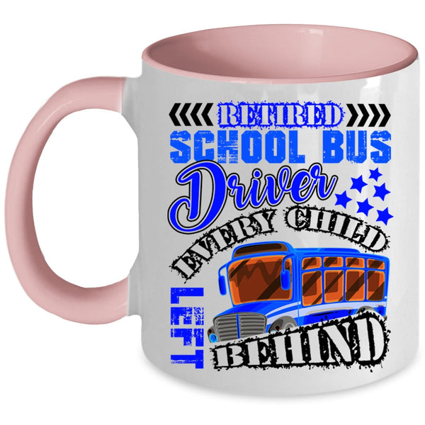 Cool Retirement Coffee Mug, Retired School Bus Driver Accent Mug