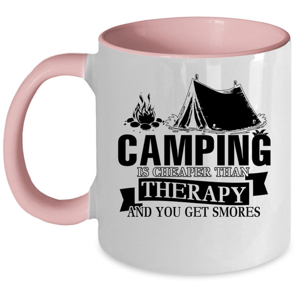 Funny Outdoor Coffee Mug, Camping Is Cheaper Than Therapy Accent Mug