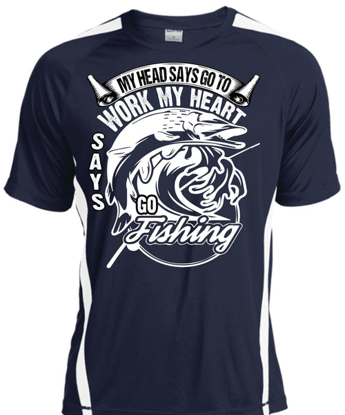 Work My Heart Says Go Fishing T Shirt, Being A Fisher T Shirt, Cool Shirt