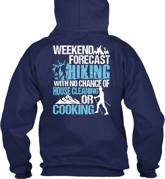 Weekend Forecast Hiking T Shirt, Cooking T Shirt