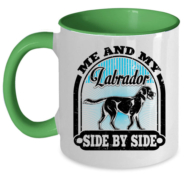 I Love My Labrador Coffee Mug, Me And My Labrador Side By Side Accent Mug