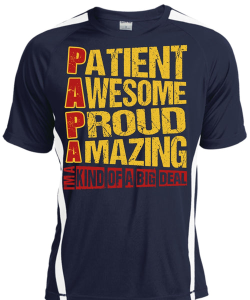 Patient Awesome Proud Amazing T Shirt, I'm A Kind Of A Big Deal T Shirt, Cool Shirt