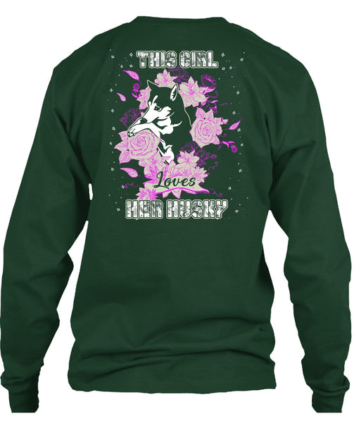 This Girl Loves Her Husky T Shirt, My Pets T Shirt