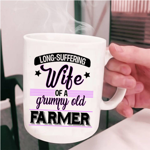 Funny Grandmas Coffee Mug, Wife Of A Grumpy Old Farmer Cup