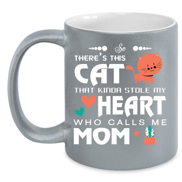 This Cat Kinda Stole My Heart Coffee Mug, Call Me Mom Coffee Cup