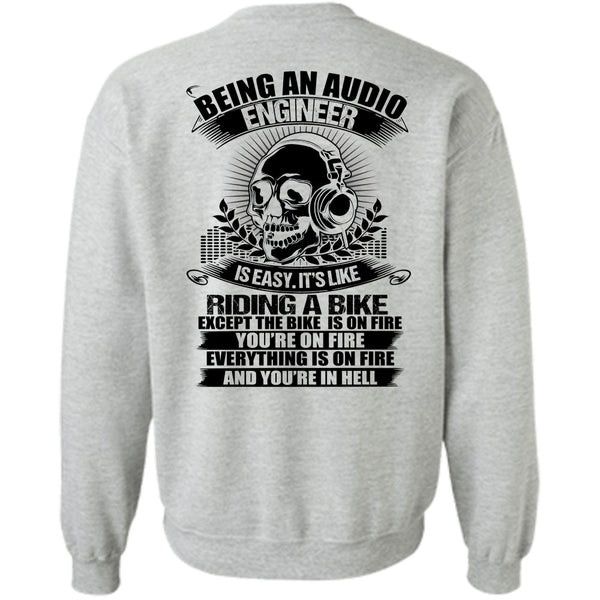 I Love Music T Shirt, Being An Audio Engineer Sweatshirt