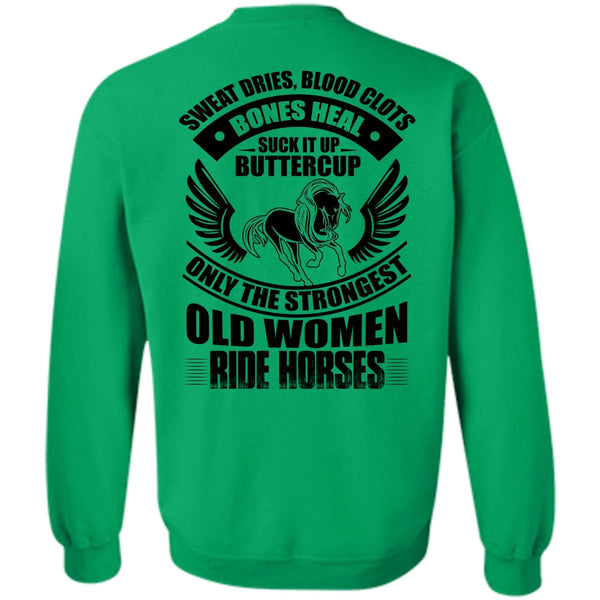 I Love Equestrian T Shirt, Strongest Old Women Ride Horses Sweatshirt