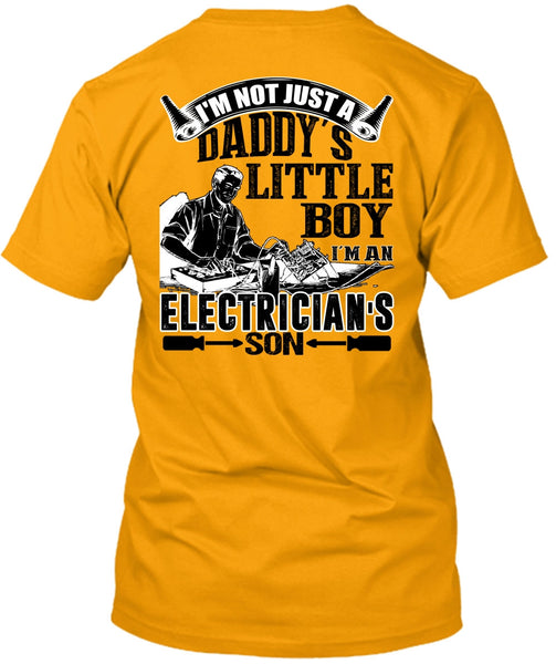 I'm An Electrician's Son T Shirt, I Love Electrician T Shirt