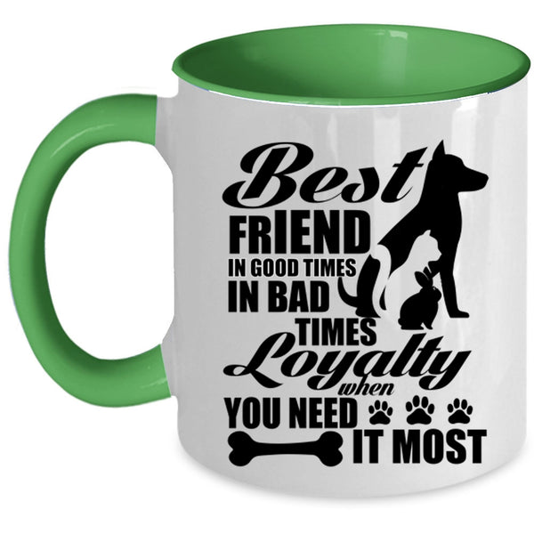 Cute Dog Lover Coffee Mug, Best Friend In Good Times Accent Mug