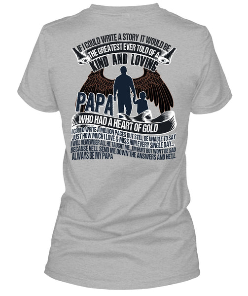 Papa Who Had A Heart Of Gold T Shirt, I Love Papa T Shirt