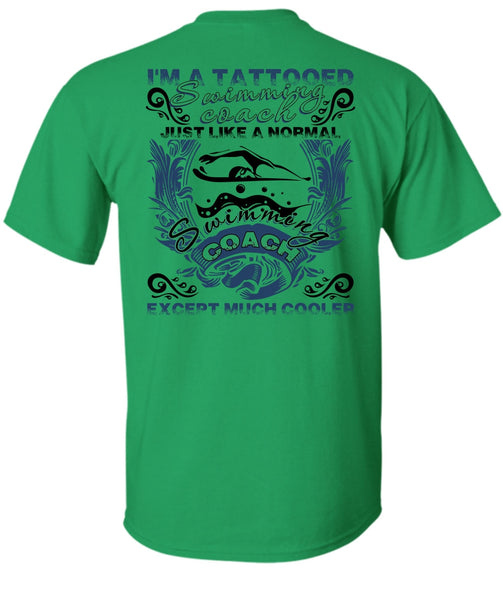 I'm A Tattooed Swimming Coach T Shirt, I Love Swimming T Shirt