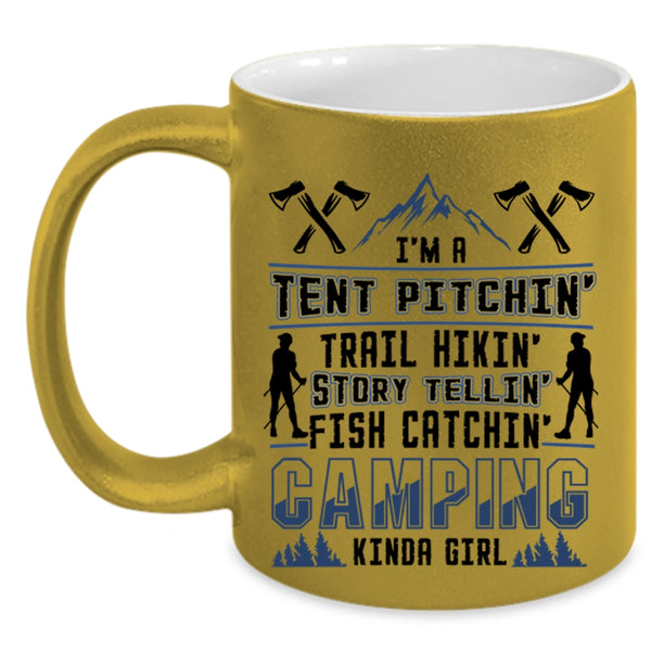 I'm A Camping Kinda Girl Coffee Mug, I'm A Tent Pitching Fish Catching Accent Mug