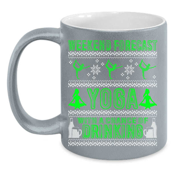 Weekend Forecast Yoga Coffee Mug, Cute Christmas Coffee Cup