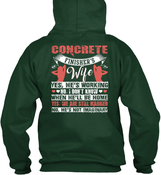 Concrete Finisher's Wife T Shirt, We're Still Married T Shirt