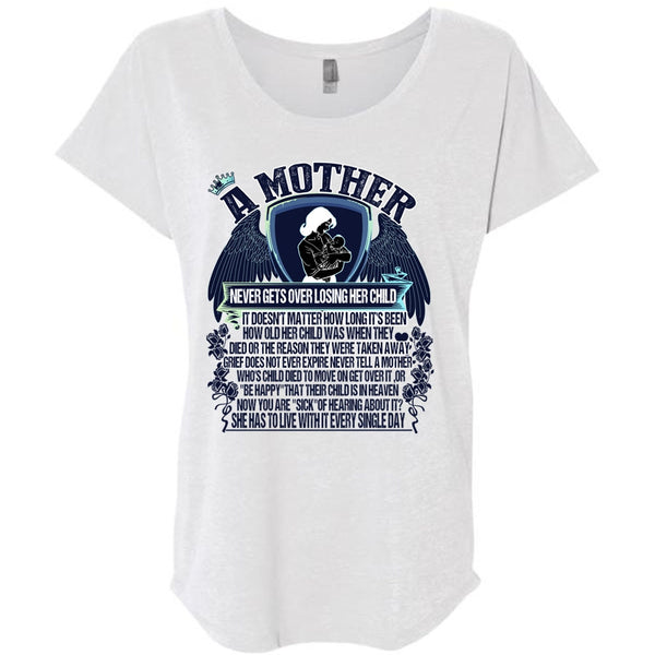 A Mother Never Gets Over Losing Her Child T Shirt, I Love Mom T Shirt, Awesome T-Shirts
