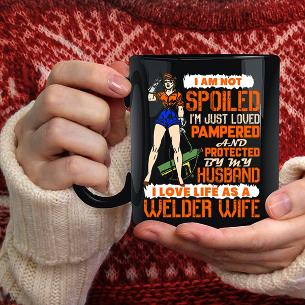 I Love Life As A Welder Wife Coffee Mug, Cool Welder Wife Coffee Cup