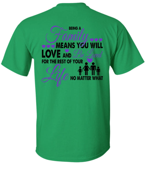 Being A Family Means You Will Love T Shirt, Loving T Shirt