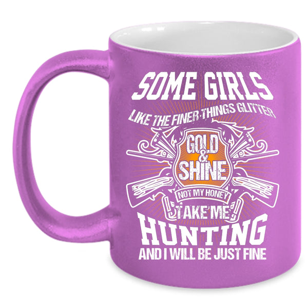 My Honey Take Me Hunting Coffee Mug, Funny Hunting Coffee Cup