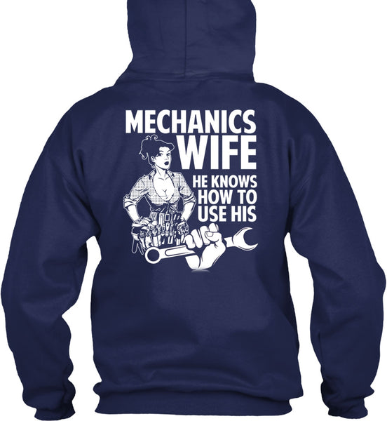 Mechanic's Wife T Shirt, He Knows How To Use His T Shirt