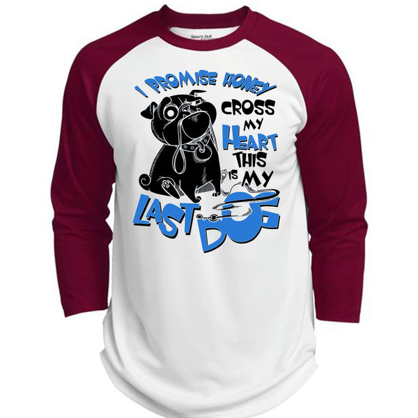I Promise Honey Cross My Heart T Shirt, I Love My Dog T Shirt, Awesome T-Shirts  (Polyester Game Baseball Jersey)