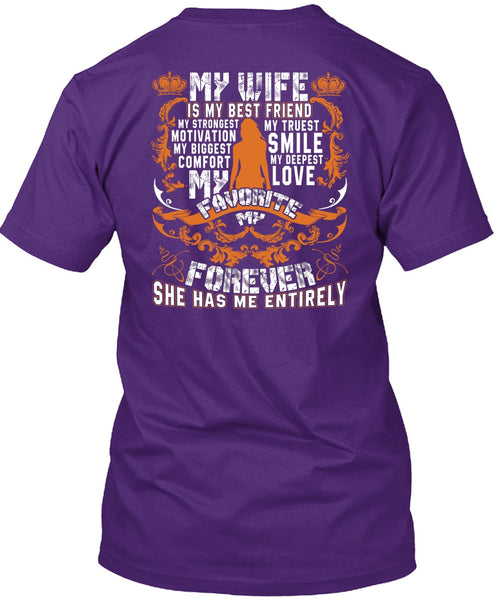 My Wife Is My Best Friend T Shirt, My Love My Favorite T Shirt