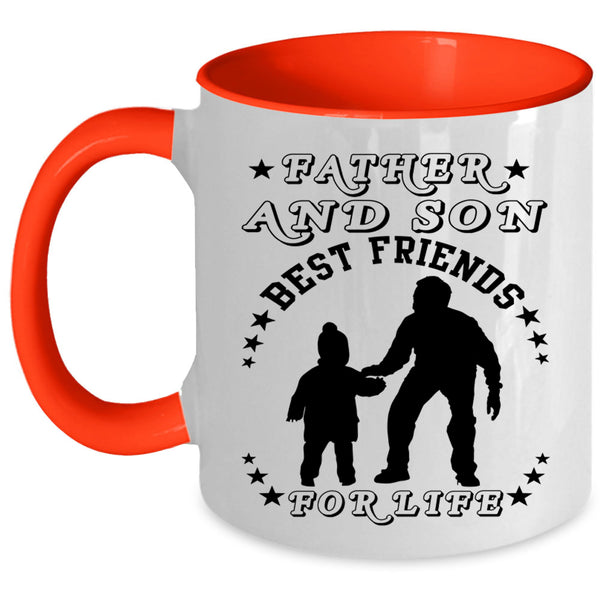 Best Friends For Life Coffee Mug, Father And Son Accent Mug