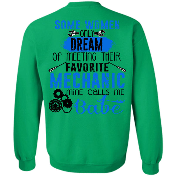 Being A Mechanic T Shirt, Meeting Their Favorite Mechanic Sweatshirt