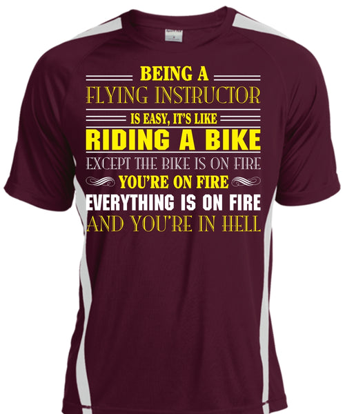 Being A Flying Instructor Is Easy T Shirt, It's Like Riding A Bike Except The Bike Is On Fire T Shirt
