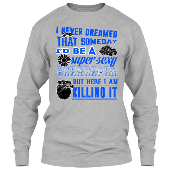 I'd Be A Sexy Beekeeper T Shirt, Gift For Beekeeper T Shirt