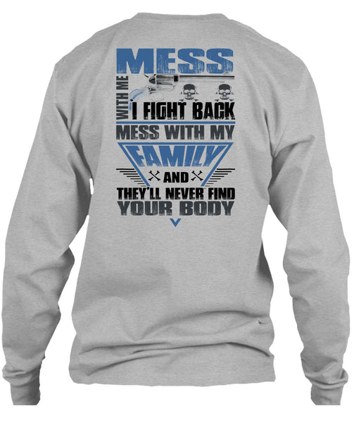I Fight Back Mess With My Family T Shirt, I Love Papa T Shirt