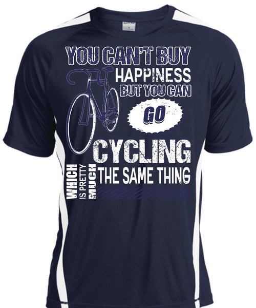 You Can Go Cycling T Shirt, You Can't Buy Happiness T Shirt, Cool Shirt