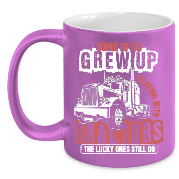 Grew Up Playing With Tractors Coffee Mug, Cool Tractors Coffee Cup