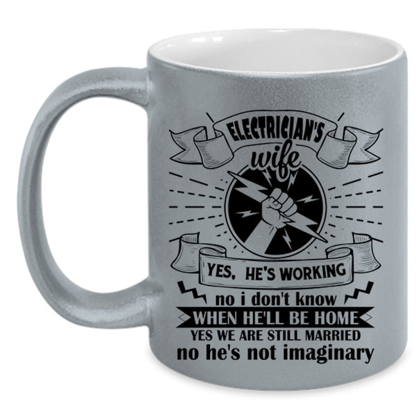 Electrician's Wife Cup, Cool Gift For My Wife Mug