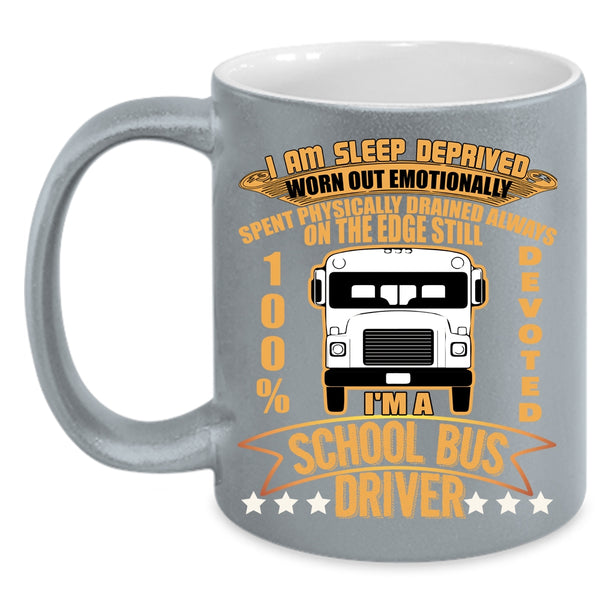I'm A School Bus Driver Coffee Mug, Funny Bus Driver Coffee Cup