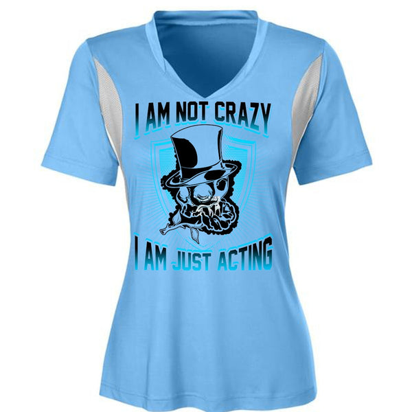 I Am Not Crazy T Shirt, I Love Actor T Shirt, Awesome T-Shirts