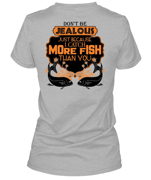I Catch More Fish Than You T Shirt, I Love Fishing T Shirt