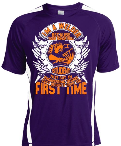 I'm A Welder T Shirt, Engineering Degree T Shirt, Cool Shirt
